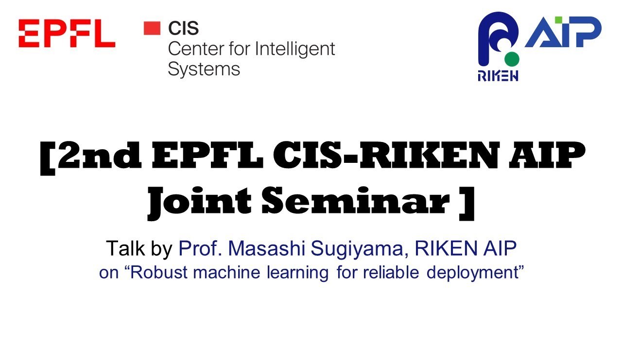 EPFL CIS-RIKEN AIP Joint Seminar #2 20211013 サムネイル
