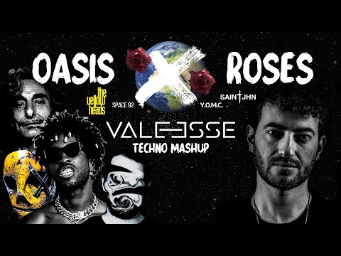 Saint JHN vs Y.O.M.C. vs Space 92 & The Yellowheads - Oasis X Roses (Valeesse Techno Mashup)