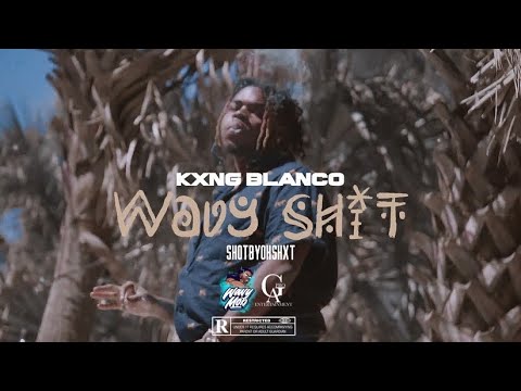 Kxng Blanco - Wavy Sh*t (Official Music Video)