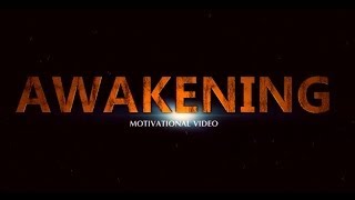 Awakening - Motivational Video Trailer