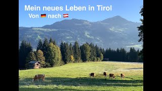 Mein neues Leben in Tirol