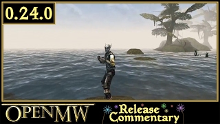 OpenMW v0.24.0 Update - Morrowind Engine Reimplementation
