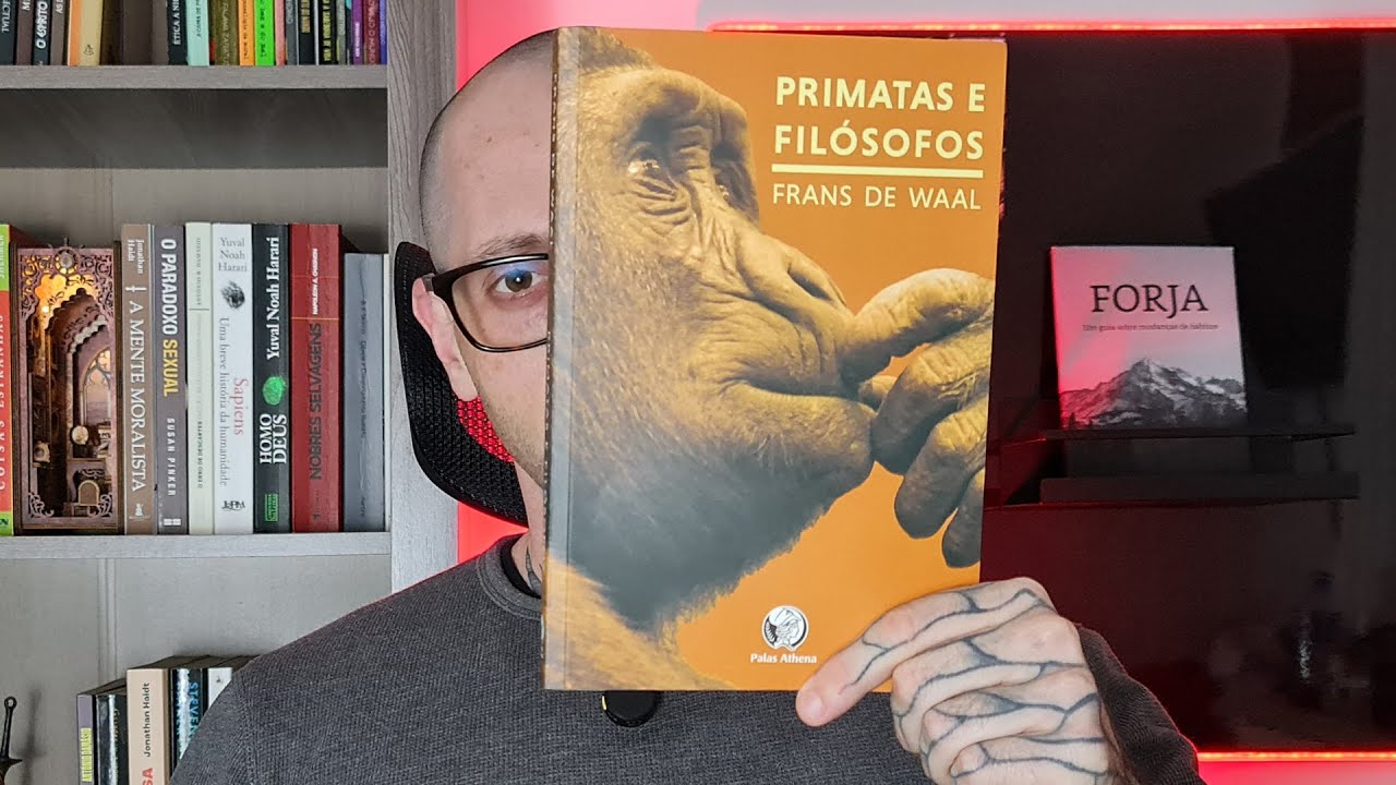 Primatas e Filósofos - Frans de Waal