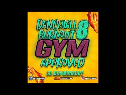 DJ BILL GATES  - DANCEHALL BURNOUT VOL. 8