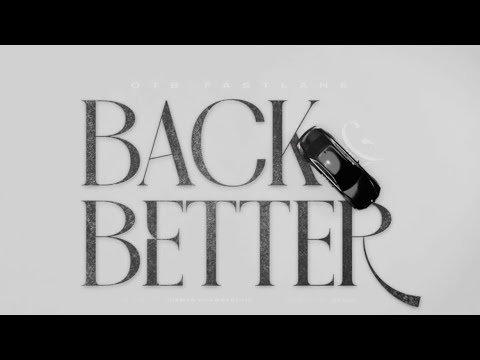 OTB Fastlane - Back and Better
