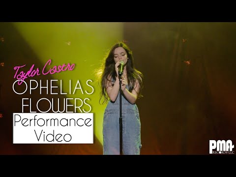 Taylor Castro - "Ophelia's Flowers" Performance Video