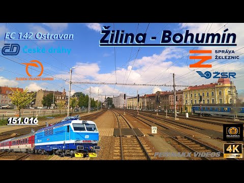 4K Cabview ► Žilina - Bohumín 🇨🇿 / ŽSR 127 / SŽ 320 / EC 142 Ostravan / 151.016 ► Medzinárodná jazda