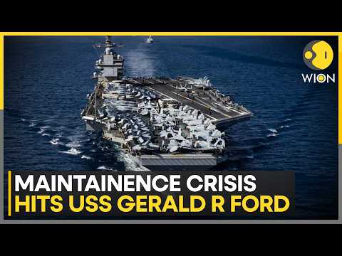 USS Gerald R. Ford, World’s Most Advanced Supercarrier, Hits Major Maintenance Crisis | WION News