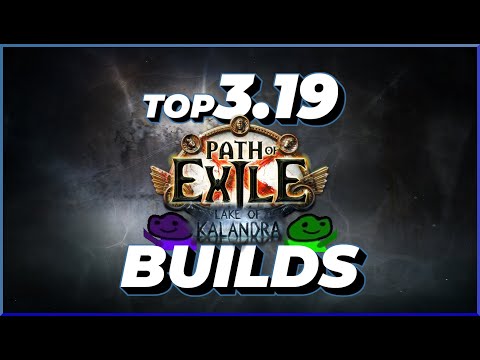 The Top 11 Builds for Path of Exile 3.19 Kalandra League