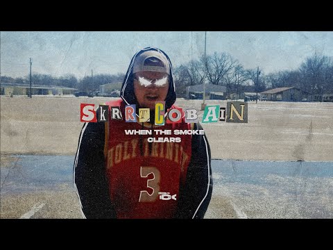 $KRRT COBAIN - WHEN THE SMOKE CLEARS FLOW [OFFICIAL MUSIC VIDEO]