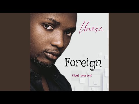 Foreign ((Soul Version))