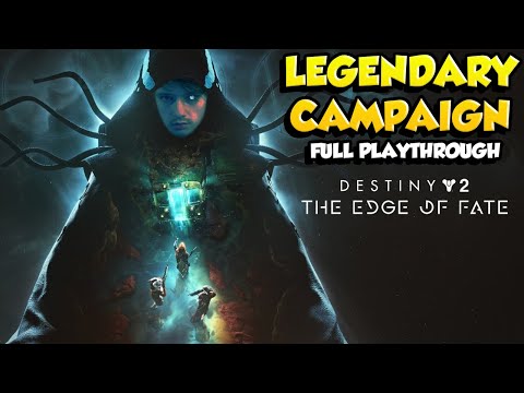 Sweatcicle Plays Edge of Fate Legendary Campaign - Full Playthrough