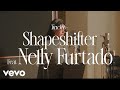 Alessia Cara, Nelly Furtado - Shapeshifter (LOLT Version)