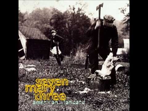 Seven Mary Three - My My