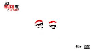 Jace (Two-9) feat. Lil Yachty - Watch Me