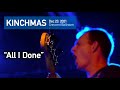 Kinch | "All I Done" | Dec 23 2021 | Crescent Ballroom