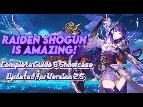 UPDATED RAIDEN SHOGUN GUIDE! Best Raiden Build - Artifacts, Weapons & Showcase | Genshin Impact