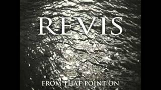 Revis - From That Point On (New Verison 2010)