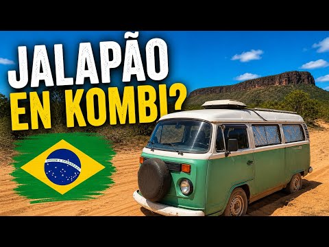 Jalapão 🇧🇷  ¿Se puede llegar con una Kombi? 