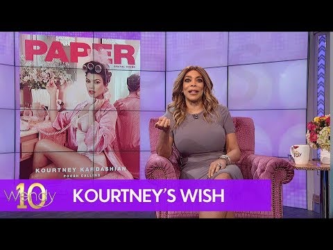 Kourtney Kardashian's Wish