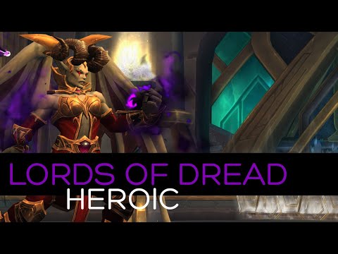 SoFO Heroic - Lords of Dread (Shadow)