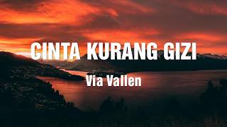 Download lagu Via Vallen - Cinta Kurang Gizi | Lirik Lagu mp3