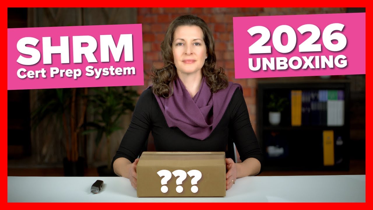 2026 SHRM Certification Prep System Unboxing – SHRM Certification Preparation Books