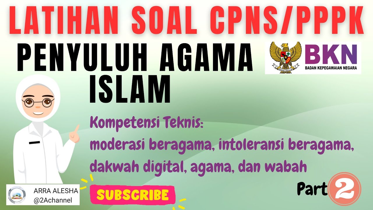 LATIHAN SOAL CPNS/PPPK FORMASI PENYULUH AGAMA ISLAM KOMPETENSI TEKNIS MODERASI, INTOLERANSI, DAKWAH