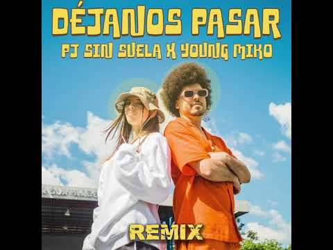 PJ Sin Suela x Young Miko - Déjanos Pasar [rjmussic Remix]