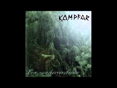 Kampfar - Fra Underverdenen (full album)