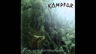 Kampfar - Fra Underverdenen (full album)