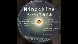 Mindchime ft. Yana - All And All (Cuban Heelz Dark Dependency Dub) (1998)