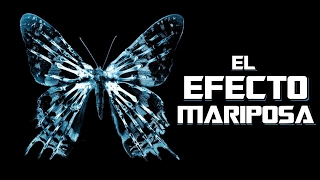 EL EFECTO MARIPOSA