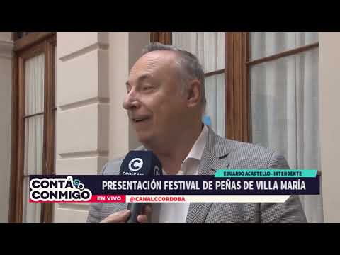 Presentación Festival de Peñas de Villa María | Eduardo Acastello