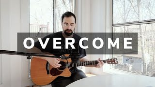 Overcome by Elevation Worship (Acoustic Cover)