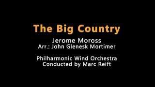 Marc Reift - The Big Country (Jerome Moross, Arr.: J.G. Mortimer)