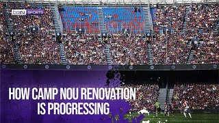 This is how the Camp Nou renovation is progressing