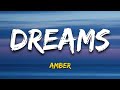 Dreams Amber Official Lyrical Video