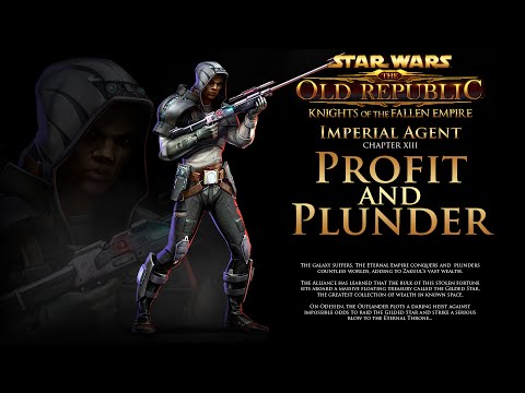 SWTOR Knights of the Fallen Empire: Chapter 13 - Profit and Plunder: Imperial Agent Story