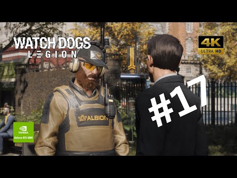 Watch Dogs Legion gameplay walkthrough Part 17 No Commentary Full Game | RTX 4090 i913900K |4K60 FPS