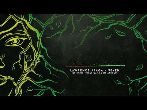 #Forestland: Lawrence Apaga - Seven