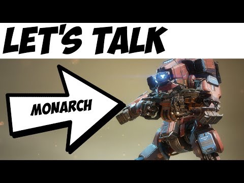 Titanfall 2 | Let's talk Monarch
