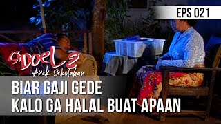 Download lagu SI DOEL ANAK SEKOLAHAN - Biar Gaji Gede Kalo Ga Halal Buat Apaan mp3 Download lagu SI DOEL ANAK SEKOLAHAN - Biar Gaji Gede Kalo Ga Halal Buat Apaan mp3