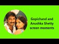 Gopichand Anushka Shetty Hot Lip Lock
