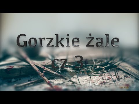 Tradycyjne Gorzkie Żale część trzecia