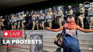 LA Protest Updates | LIVE