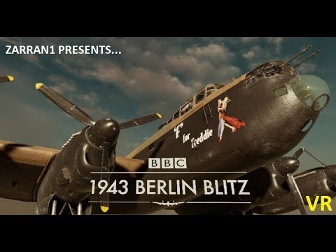 1943 BERLIN BLITZ - Amazing VR WW2 | Oculus - #BBC Gott im Himmel!