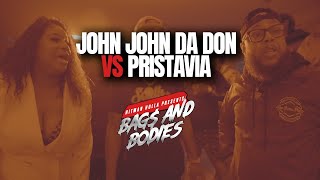 John John Da Don vs Pristavia