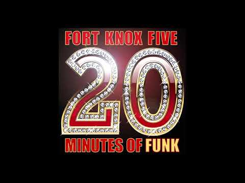 Fort Knox Five - 20 Minutes of Funk