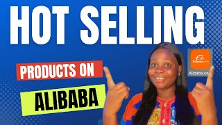 How to Know Hot Selling Products On Alibaba as a Beginner in China Mini Importation